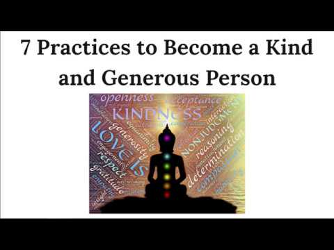7 Useful Practices to Become Kind and Generous Person