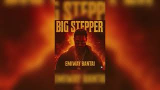 Big Stepper | Emiway Bantai | Leaked Audio #bigstepper #emiwaybantai 