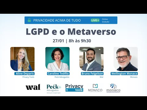 PRIVACIDADE ACIMA DE TUDO: LGPD e o Metaverso - Evento Online e Gratuito com sorteio ao vivo!