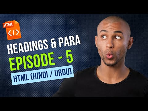 Episode 5  Heading and Paragraph in HTML    Complete HTML Course #htmltutorial