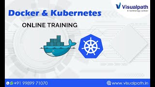 Docker & Kubernetes Online Training Recorded  Demo Session by Visualpath