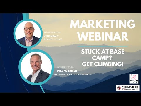 Marketing Growth Webinar | Stuck at Base Camp? Get Climbing! | With Guest Speaker Kyle Mealy