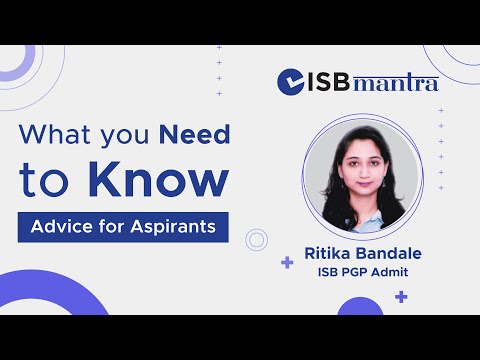 Key ISB Admission Insights | From an ISB PGP Admit