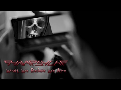 SYNAPSYCHE - What We Believe We Are (official audio)
