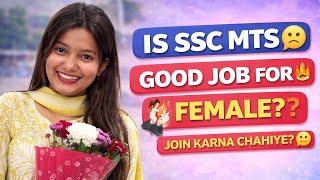 IS SSC MTS🤔GOOD JOB😰FOR 💯 🔥 FEMALE ? | KYA APKO🤨JOIN KARNA CHAHIYE 🤔