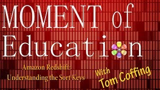 Amazon Redshift: Understanding the Sort Keys