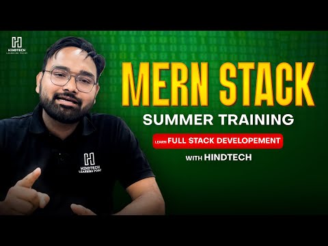 Mern Stack Summer Training 2025 | 100% Placement Guarantee – Hindtech Lucknow #mernstack #lucknow
