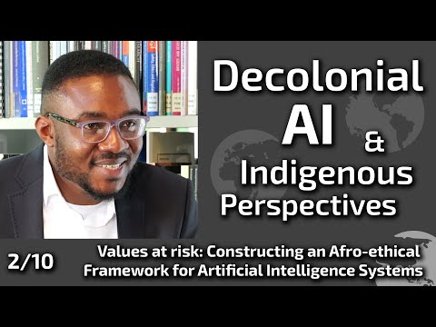 Values at risk: Constructing an Afro-ethical Framework for AI Systems | Samuel Segun