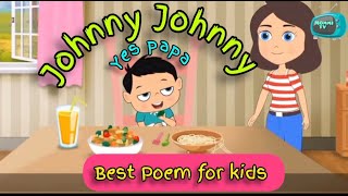 "Johnny Johnny Yes Papa: A Musical Tale of Laughter and Learning"**