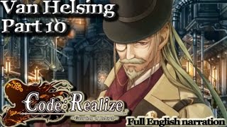 Code: Realize-Van Helsing Route Part 10 (full English narration)(PS Vita)