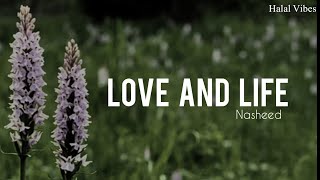 Baraa Masoud - Love and Life - | Vocals Only | Nasheed | Halal Vibes