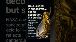 Gold in Space Isn’t Luxury — It’s Protection! #SpaceTech #GoldFacts #Shorts  #factzap #scienceshorts