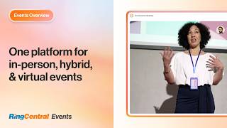 RingCentral Events | One platform for in-person, hybrid, & virtual events