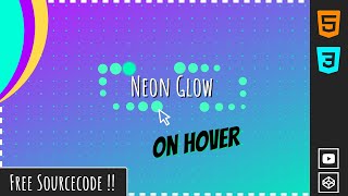 Neon Hover Effect Using HTML and CSS | With Free Source code available