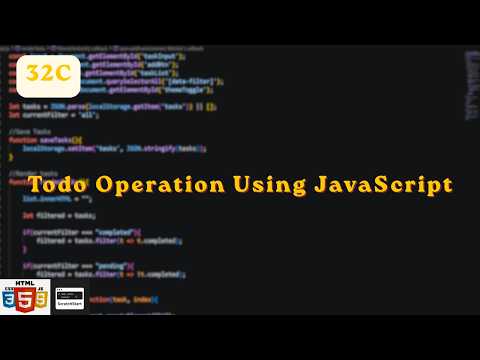 Building a Todo List (DOM scripting only) Part 3 | Exploring JavaScript Day 32 | @ScratchStart00