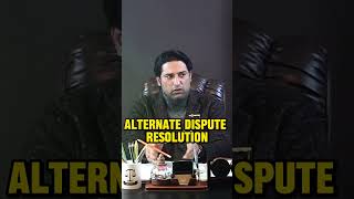 ADR is the new way of resolving Legal Disputes.