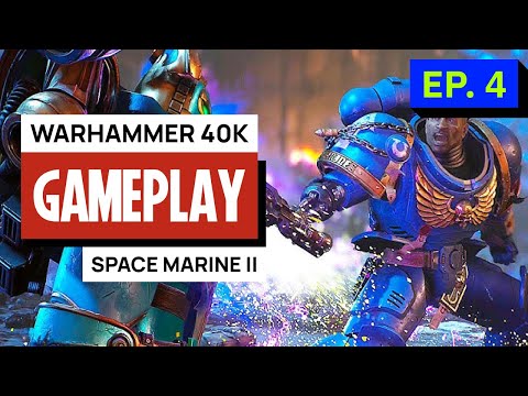 Warhammer 40K Space Marine 2 - Gameplay Part 4