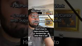 All the ways you can use Frontend Dev to work remotely and make money other than a traditional job