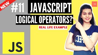 JavaScript Tutorial #11 | Logical Operators | Short Circuit Evaluation | JavaScript Operators