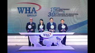 WHA 15 Years of Continuous Growth and 30 Years of Success in Industrial Estates Development
