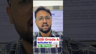 SEBI Grade A Alert: 110 Posts Announced! #sebigradea #sebi #sebinotification