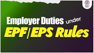 Employer Responsibilities under the EPF Act | EPFO Official