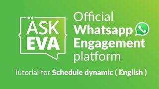 Tutorial video on dynamic message scheduling / Ask Eva