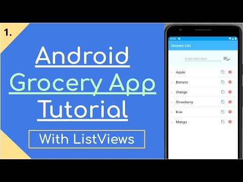 1. Android Grocery List App | ListViews Tutorial