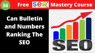 Can Bulletin and Numbers Ranking The SEO??? But How ?? SEO Ranking Factors