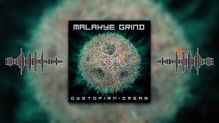 Dystopian Dream by Malakye Grind Visualizer