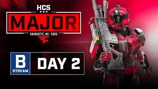HCS Major Charlotte 2025 Hosted by FaZe Clan (B Stream) - Day 2 – Bracket Play