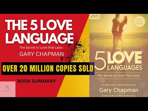 The 5 Love Languages The Secret to Love That Lasts by Gary Chapman| Book Summary #love