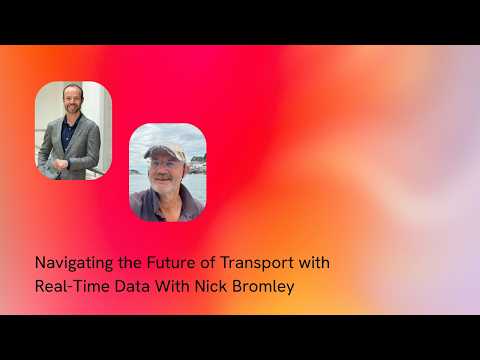 S1E6 - Navigating the Future of Transport with Real-Time Data