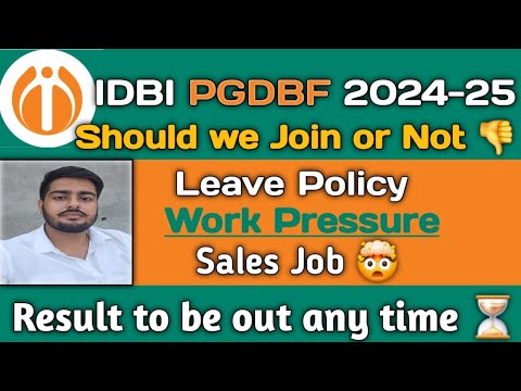 IDBI PGDBF 2024 RESULT/DOUBTS/LEAVE 🧐Should Join Or Not 🤯 #banking #idbi #bankingexam