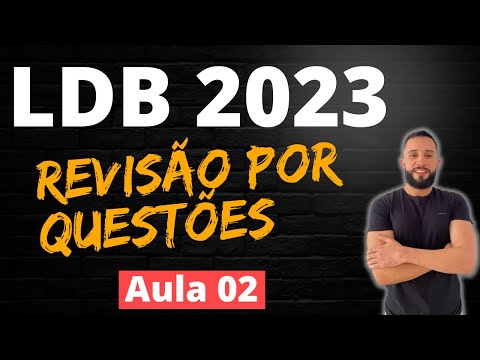 LDB Atualizada 2023 - Artigos 4º-A ao 7º - Revisão Por Questões - Lei de Diretrizes e Bases.