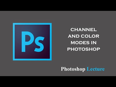 Channels and color modes in photoshop