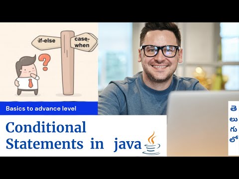 conditional  Statements in java| if, else, if-else, switch Statements| Learn in Telugu