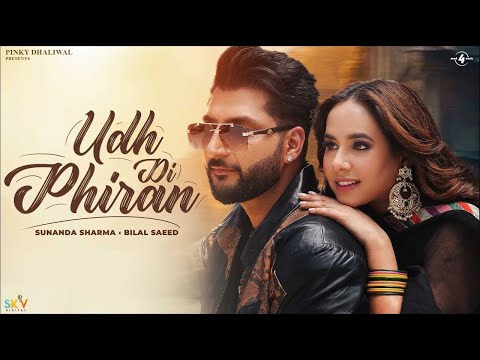 Udh Di Phiran (HD Video) | Sunanda Sharma | Bilal Saeed | New Punjabi Song 2025