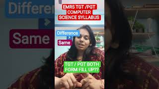 EMRS TGT / PGT COMPUTER SCIENCE SYLLABUS| SAME  OR DIFFERENCE #nsclasses #emrsvacancies