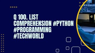 List Comprehension #python #programming #techworld#video #shortvideo