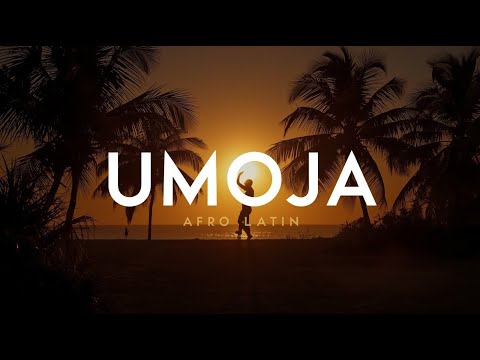 🎵 Umoja – Afro Latin Deep House #afrohouse