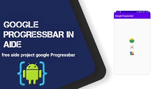 Aide tutorial google Progressbar free project