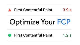 First Contentful Paint (FCP): What it is & How to Optimize your Website for it