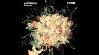 Luigi Madonna - Unconditional Beauty [Drumcode]