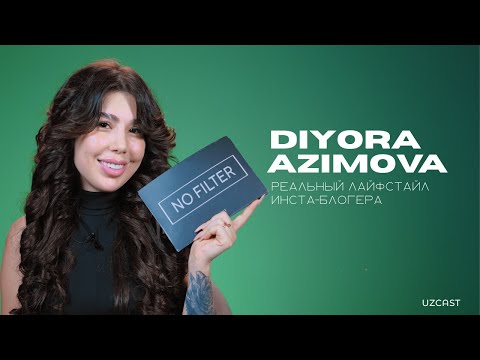 ДИЁРА АЗИМОВА – О заработке, насилии в браке и смене религии | NO FILTER