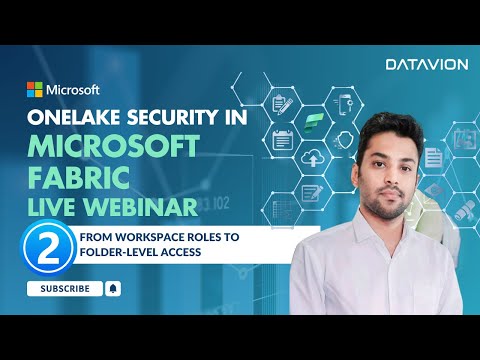 Mastering OneLake Security in Microsoft Fabric | Folder, Table, RLS/CLS Permissions (Live Webinar)