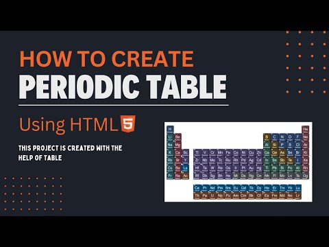 👉 Periodic Table Using HTML | Full Tutorial for Beginners (Step-by-Step Guide)