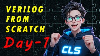 Verilog Day 1: Introduction and Data Types Explained from Scratch