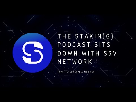 The Stakin(g) Podcast Sits Down With SSV Network
