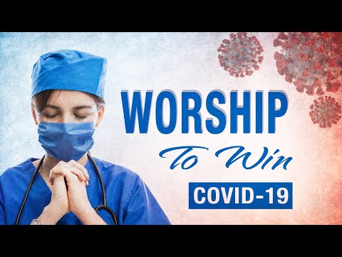 Best Praise And Worship Songs To Win Coronavirus - Top Christian Gospel Music